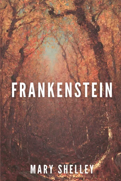 Frankenstein o el moderno Prometeo
