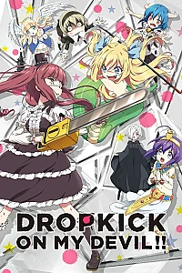 Dropkick on my devil!