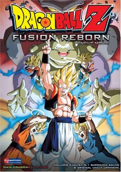 Dragon Ball Z: El Renacimiento de la Fusión